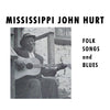 Mississippi John Hurt - Folk Songs and Blues (Vinyl LP)