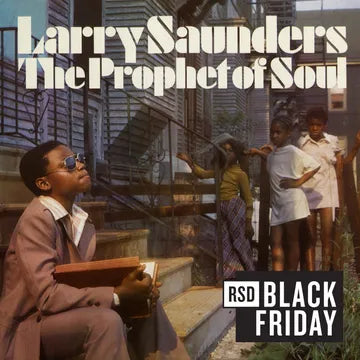 Larry Saunders - The Prophet of Song RSDBF24 (Vinyl LP)