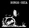 Songs: Ohia - Songs: Ohia (Vinyl LP)