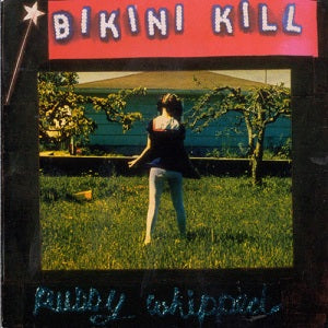 Bikini Kill - Pussy Whipped (Vinyl LP)