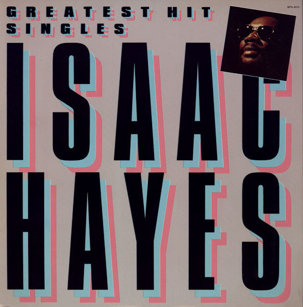 Isaac Hayes - Greatest Hit Singles (Vinyl LP)