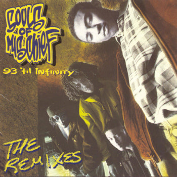 SOULS OF MISCHIEF - 93 'Til Infinity (The Remixes) RSDBF23 (Vinyl LP)