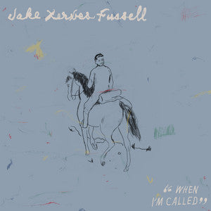 Jake Xerxes Fussell - When I'm Called (Vinyl LP)