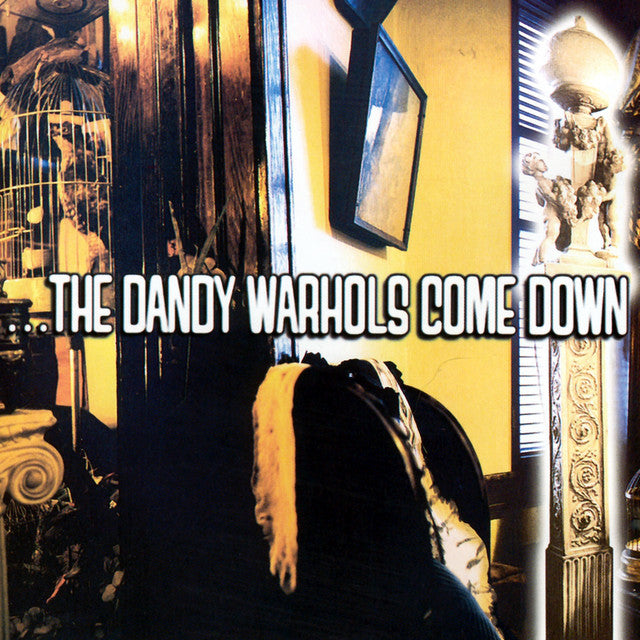 Dandy Warhols - The Dandy Warhols Come Down (Yellow Vinyl 2LP)