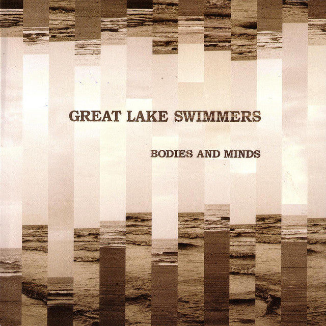 Great Lake Swimmers - Bodies and Minds (Vinyl LP)