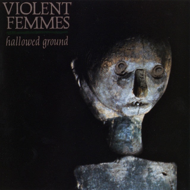 Violent Femmes - Hallowed Ground (Vinyl LP)