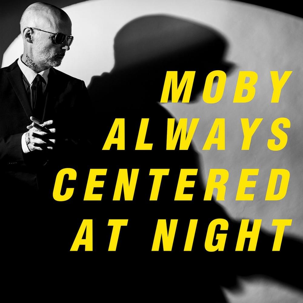 Moby - Always Centered At Night (Yellow Vinyl 2LP)