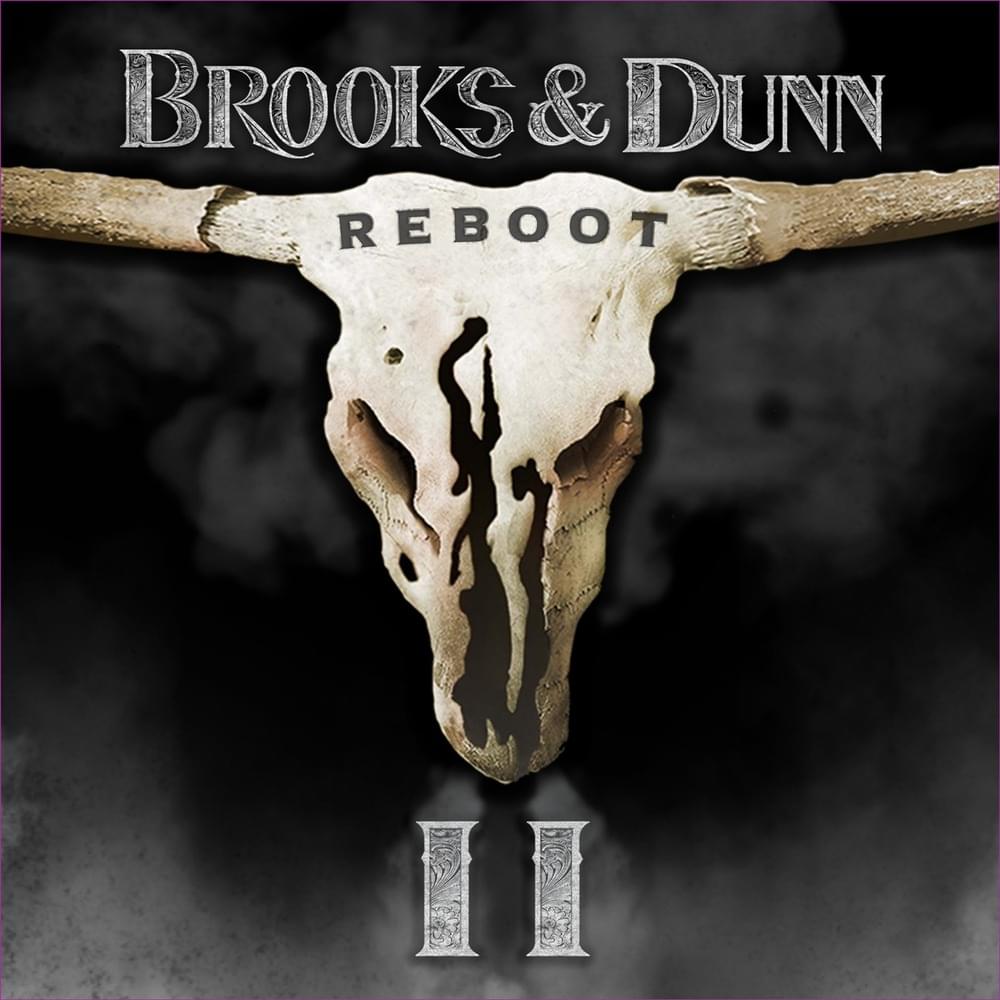 Brooks & Dunn - Reboot II (Vinyl 2LP)