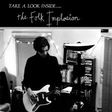 Folk Implosion - Take a Look Inside (Clear Vinyl LP)