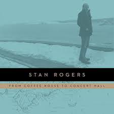 Stan Rogers - From Coffee House to Concert Hall (Vinyl 2LP)