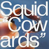 Squid - Cowards (Vinyl LP)