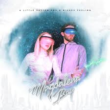 Magdalena Bay - A Little Rhythm and a Wicked Feeling (Vinyl LP)