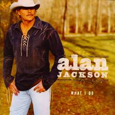 Alan Jackson - What I Do (Vinyl LP)