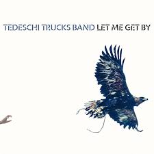 Tedeschi Trucks Band - Let Me Get By (Vinyl LP)