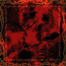 Kyuss - Blues For the Red Sun (Vinyl LP)