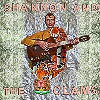 Shannon & the Clams - Sleep Talk (Vinyl LP)