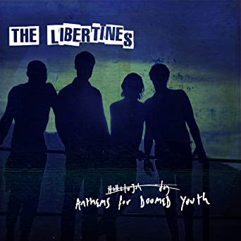 Libertines - Anthems For Doomed Youth (Vinyl LP)