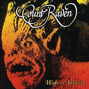 Count Raven - High On Infinity (Vinyl 2LP)