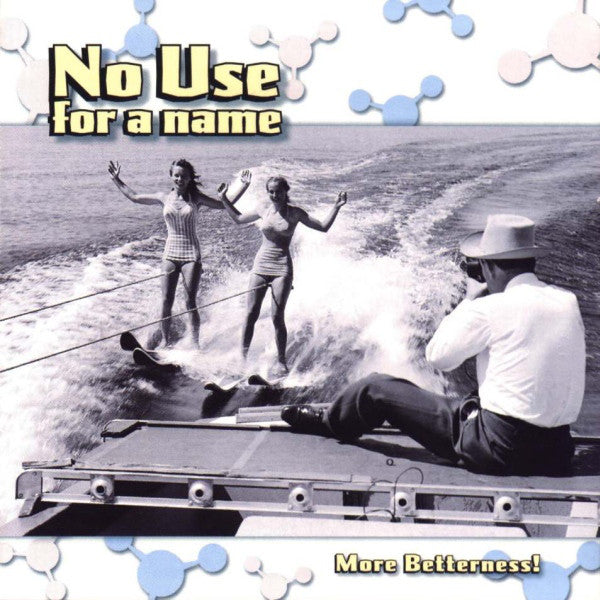 No Use For A Name - More Betterness (Vinyl LP)