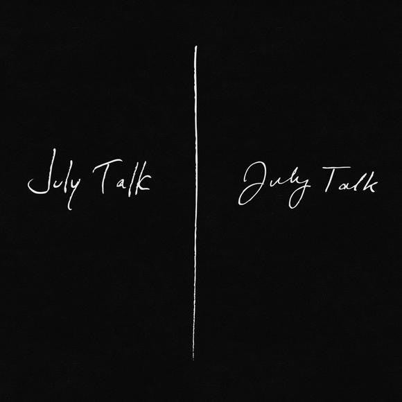 July Talk - July Talk (Vinyl LP)