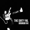 Dirty Nil - Minimum R&amp;B (Vinyl LP)